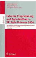 Extreme Programming and Agile Methods - Xp/Agile Universe 2004