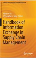 Handbook of Information Exchange in Supply Chain Management