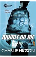 Young Bond: Double or Die