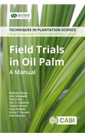 Field Trials in Oil Palm Breeding