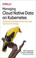 Managing Cloud Native Data on Kubernetes