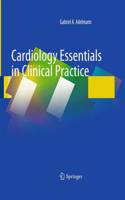 Cardiology Essentials in Clinical Practice