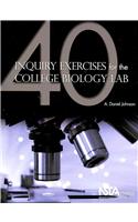 40 Inquiry Exercises for the College Biology Lab