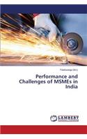 Performance and Challenges of MSMEs in India