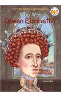 Who Was Queen Elizabeth?