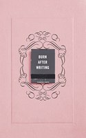 Burn After Writing: THE INTERNATIONAL BESTSELLER - As seen on TikTok