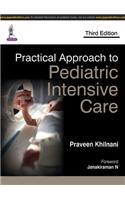 Practical Approach to Pediatric Intensive Care