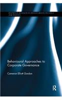 Behavioural Approaches to Corporate Governance