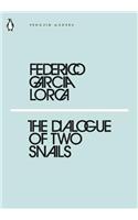 Dialogue of Two Snails