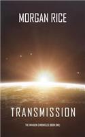 Transmission (The Invasion Chronicles-Book One)