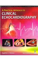 Practical Approach to Clinical Echocardiography