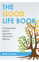 The Good Life Book