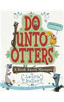 Do Unto Otters