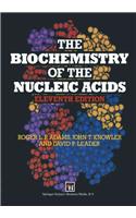 The Biochemistry of the Nucleic Acids