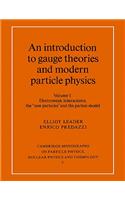 An Introduction to Gauge Theories and Modern Particle Physics