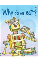 Why Do We Eat?