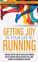 Getting Joy in Your Life by Running