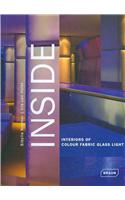 Inside: Interiors of Colour, Fabric,Glass Light