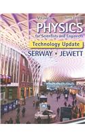 Physics for Scientists and Engineers, Volume 1, Technology Update