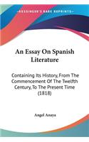 An Essay On Spanish Literature