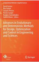 Advances in Evolutionary and Deterministic Methods for Design, Optimization and Control in Engineering and Sciences