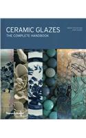 Ceramic Glazes: The Complete Handbook