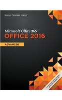 Shelly Cashman Series Microsoft Office 365 & Office 2016: Advanced