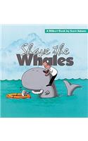 Shave the Whales