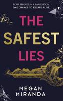 The Safest Lies