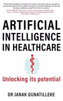 Artificial Intelligence in Healthcare