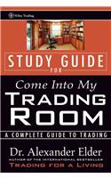 Study Guide for Come Into My Trading Room