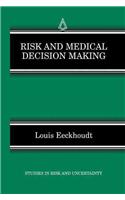 Risk and Medical Decision Making