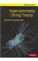 Supersymmetry and String Theory: Beyond the Standard Model