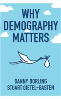 Why Demography Matters