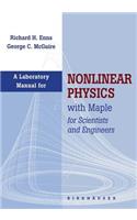 Laboratory Manual for Nonlinear Physics with Maple for Scientists and Engineers