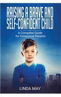 Raising A Brave and Self-Confident Child