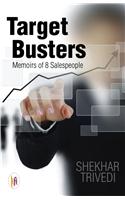 Target Busters : Memoirs of 8 Salespeople