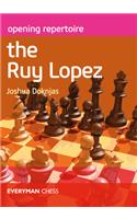 Opening Repertoire The Ruy Lopez