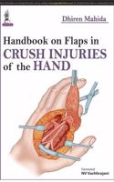 Handbook on Flaps in Crush Injuries of the Hand