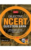 Objective NCERT Question Bank for NEET - Physics