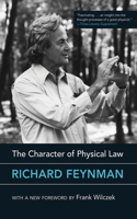 The Character of Physical Law, with New Foreword