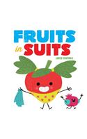 Fruits in Suits