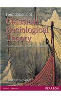 Foundations of Classical Sociological Theory