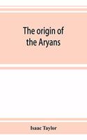 The origin of the Aryans