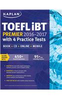 Kaplan TOEFL Ibt Premier with 4 Practice Tests: Book + CD + Online + Mobile