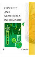 Concepts and Numericals in Chemistry