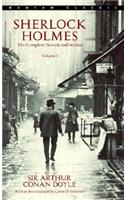 Sherlock Holmes: The Complete Novels and Stories Volume I