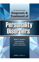 The Clinician's Guide to the Diagnosis and Treatment of Personality Disorders