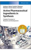 Active Pharmaceutical Ingredients in Synthesis