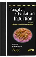 Manual of Ovulation Induction